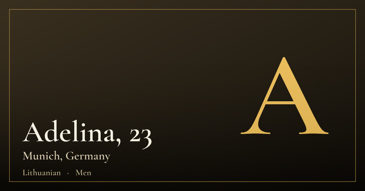 Adelina, 23 — Munich