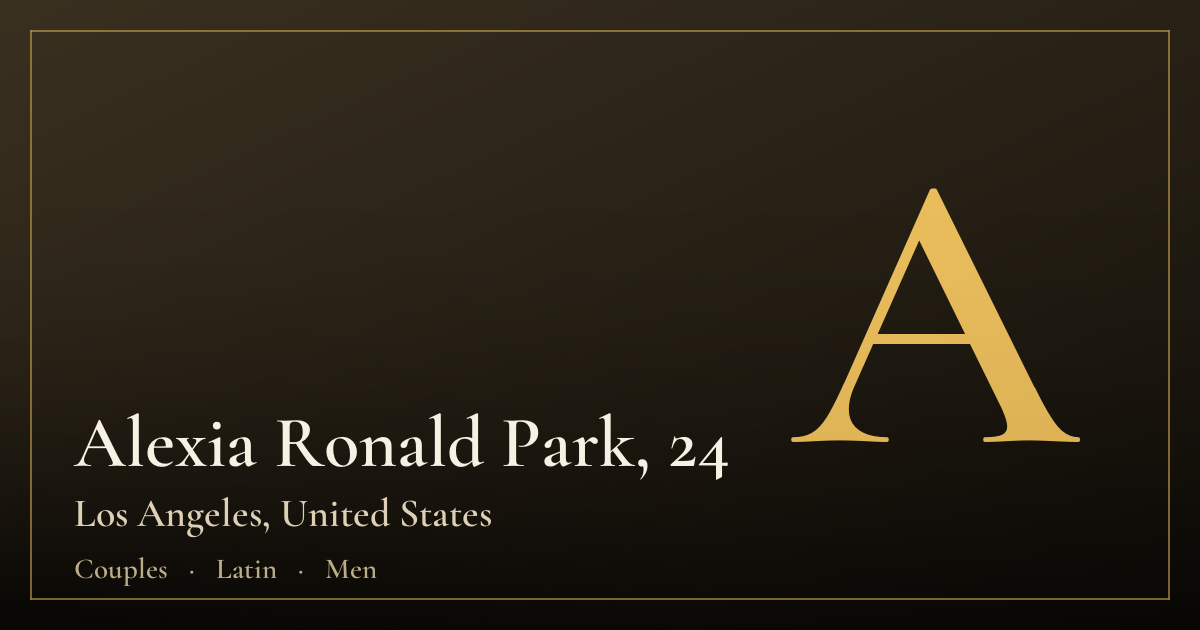 Alexia Ronald Park, 24 — Los Angeles