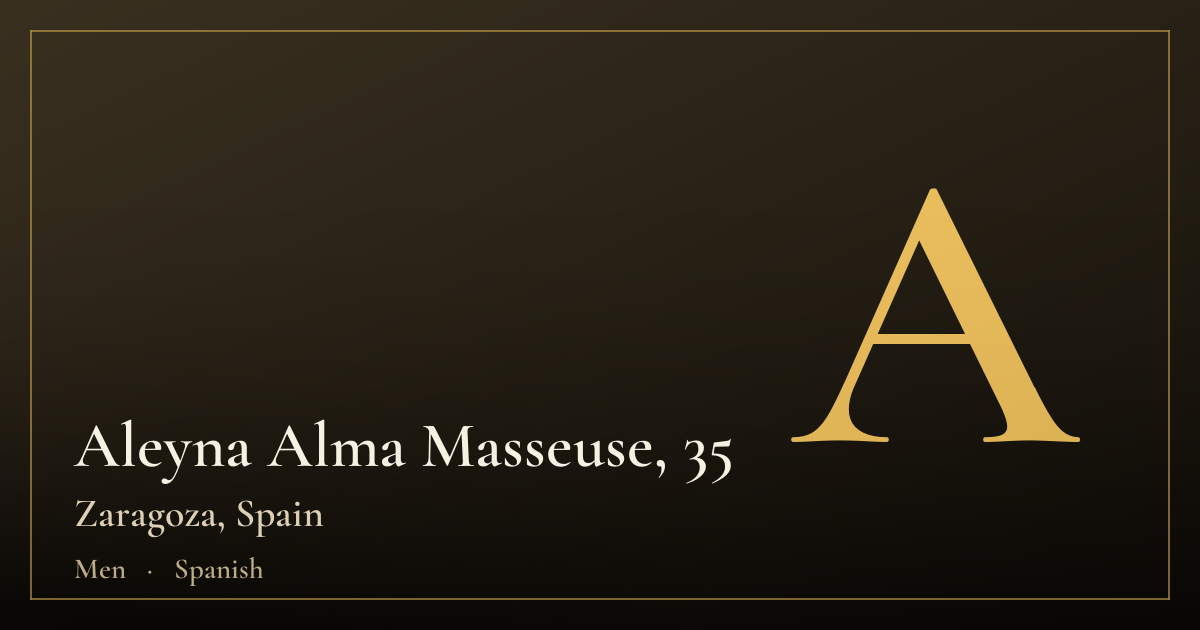 Aleyna Alma Masseuse, 35 — Zaragoza