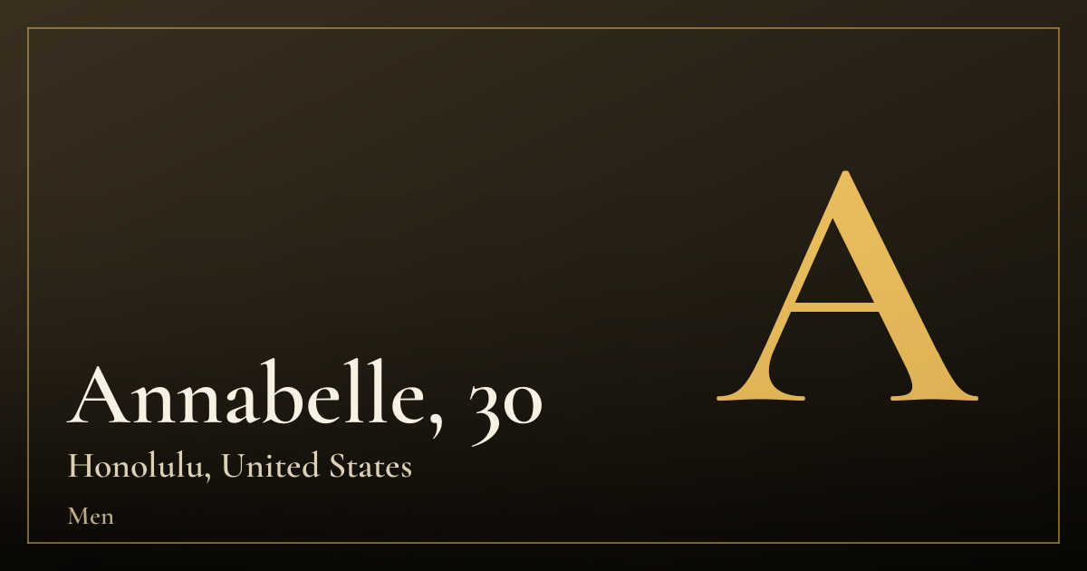 Annabelle, 30 — Honolulu