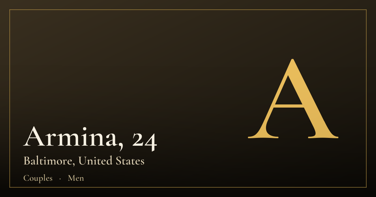 Armina, 24 — Baltimore