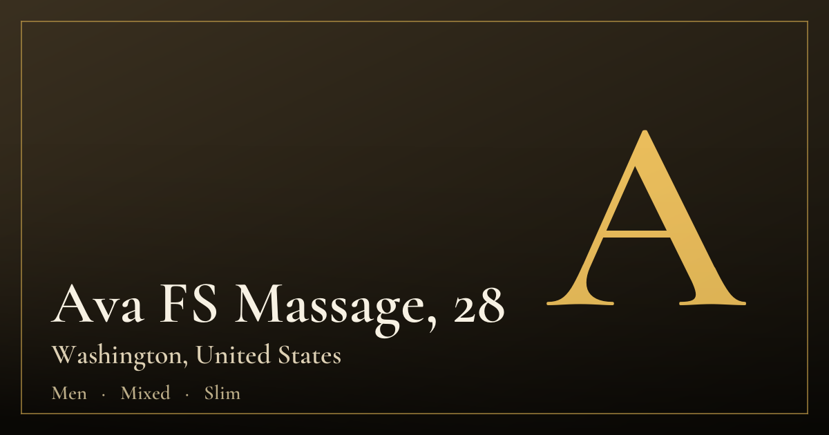 Ava FS Massage, 28 — Washington