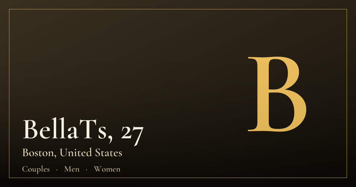 BellaTs, 27 — Boston