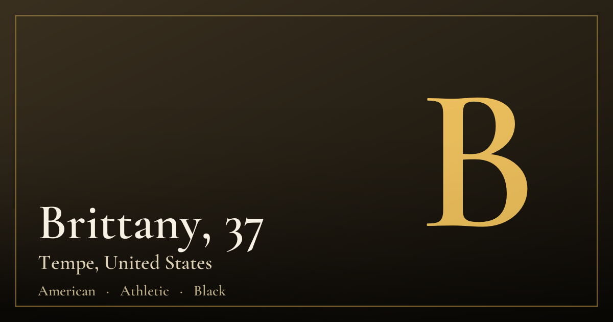 Brittany, 37 — Tempe
