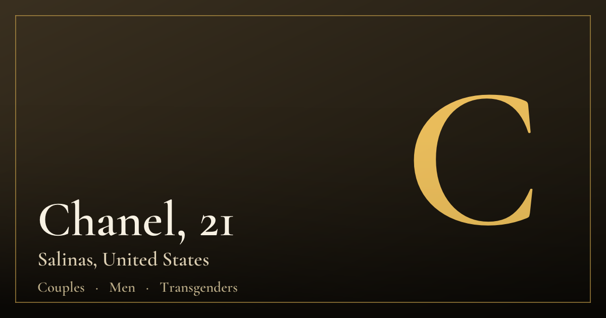 Chanel, 21 — Salinas