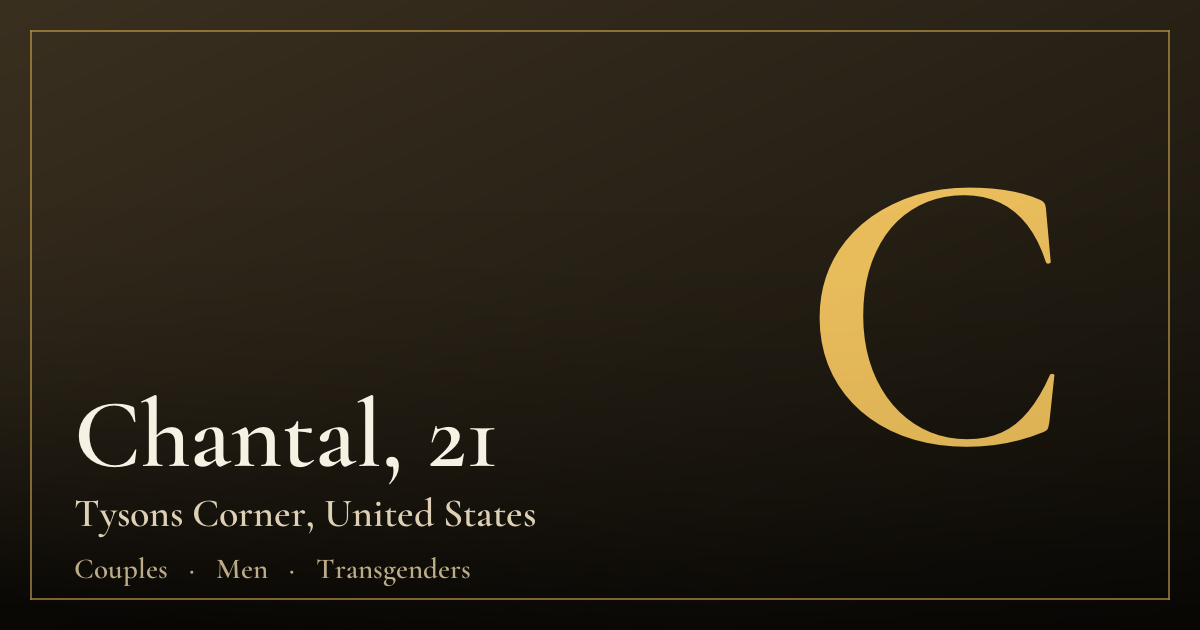 Chantal, 21 — Tysons Corner