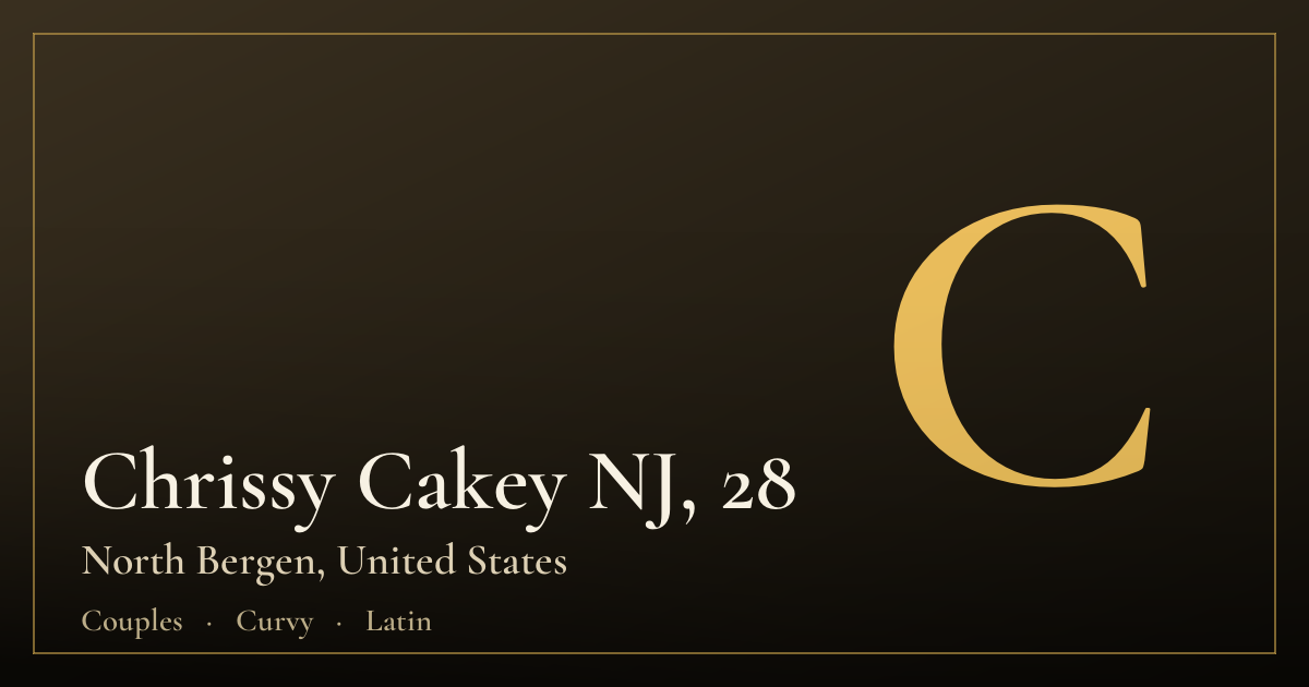 Chrissy Cakey NJ, 28 — North Bergen