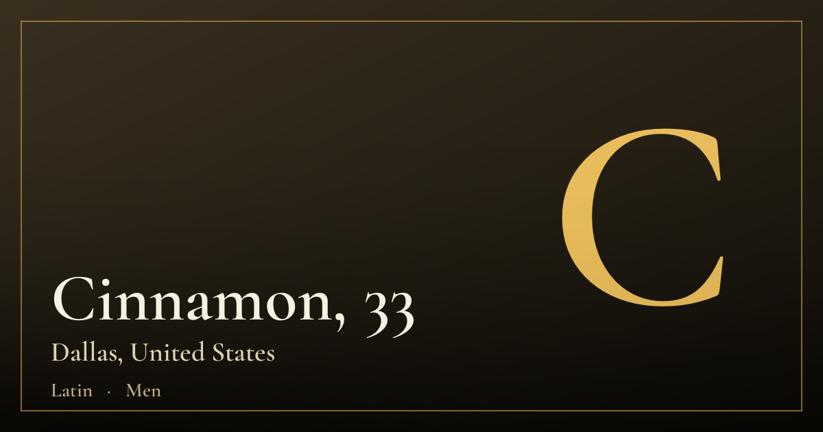 Cinnamon, 33 — Dallas