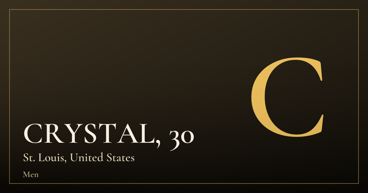 CRYSTAL, 30 — St. Louis