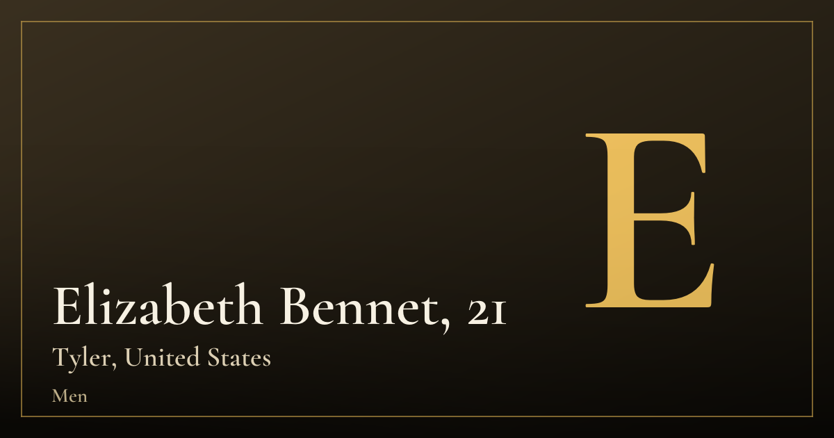 Elizabeth Bennet, 21 — Tyler
