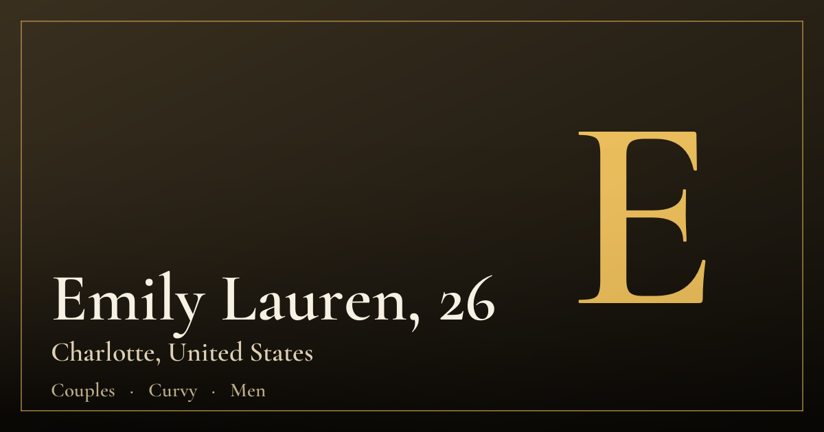 Emily Lauren, 26 — Charlotte