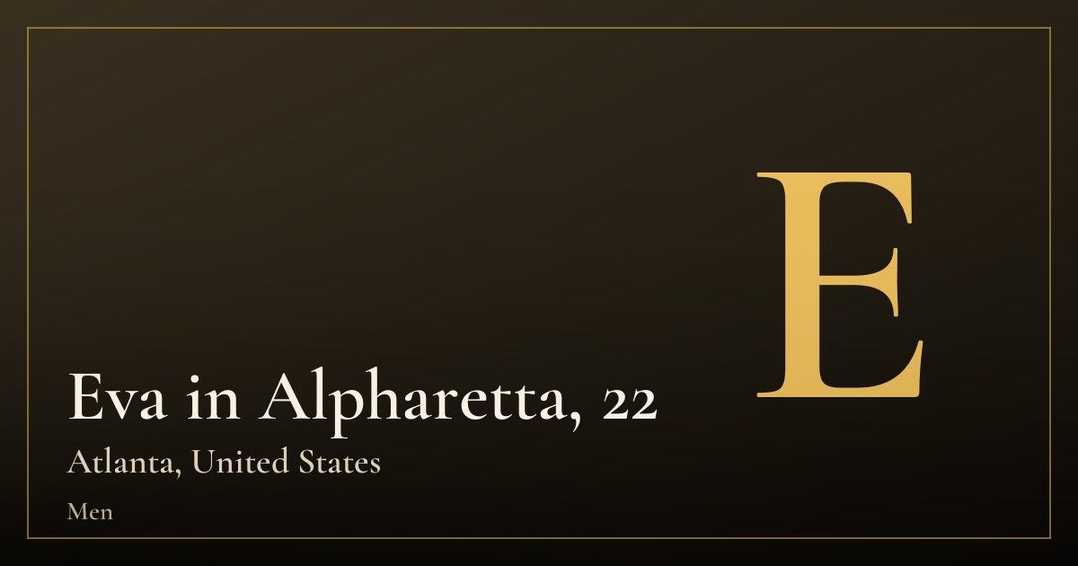 Eva in Alpharetta, 22 — Atlanta