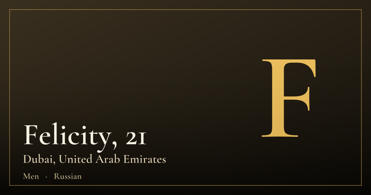 Felicity, 21 — Dubai