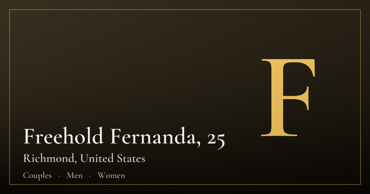 Freehold Fernanda, 25 — Richmond