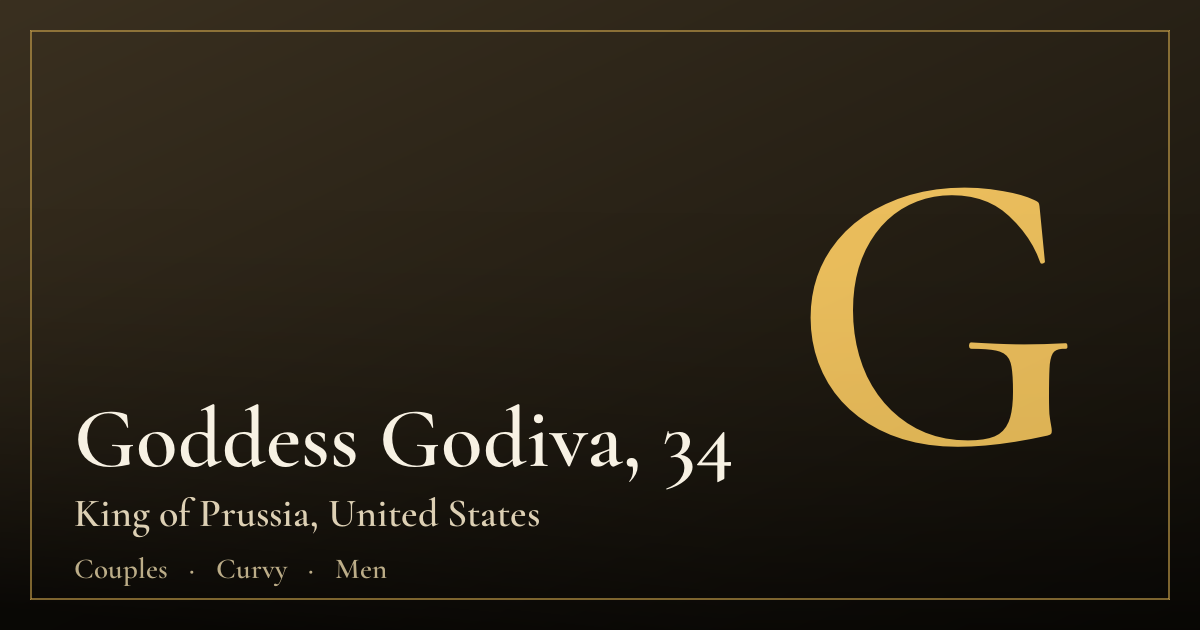 Goddess Godiva, 34 — King of Prussia