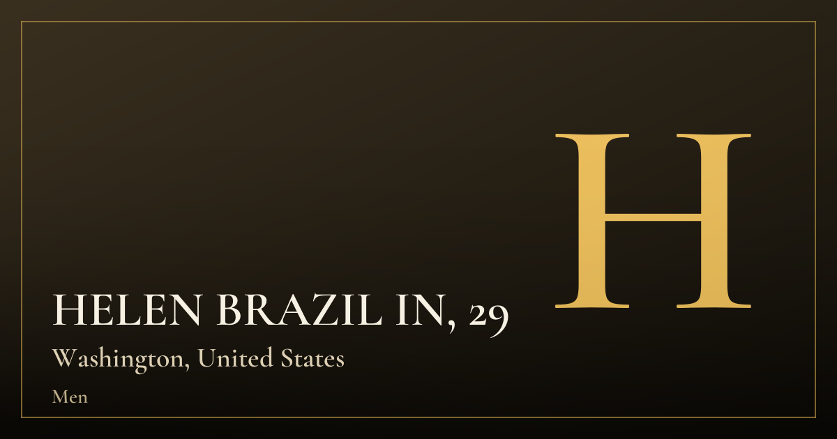 HELEN BRAZIL IN, 29 — Washington