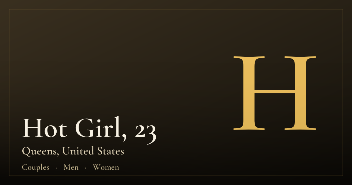 Hot Girl, 23 — Queens
