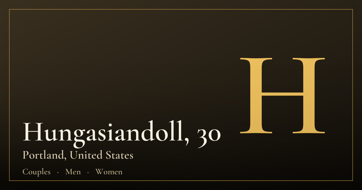 Hungasiandoll, 30 — Portland
