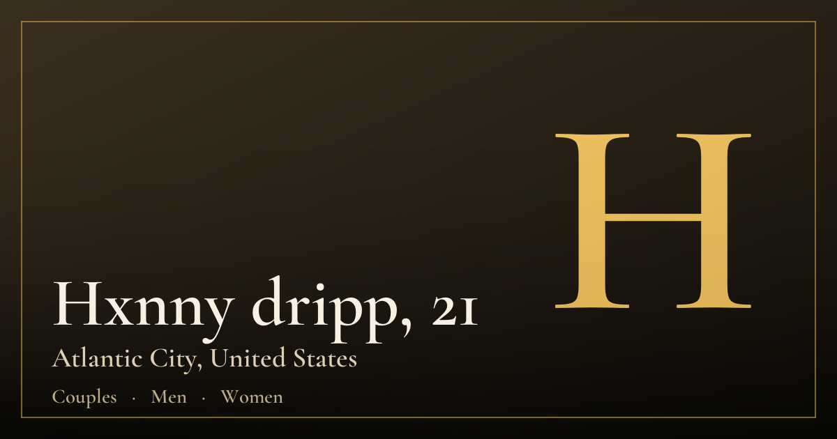 Hxnny dripp, 21 — Atlantic City