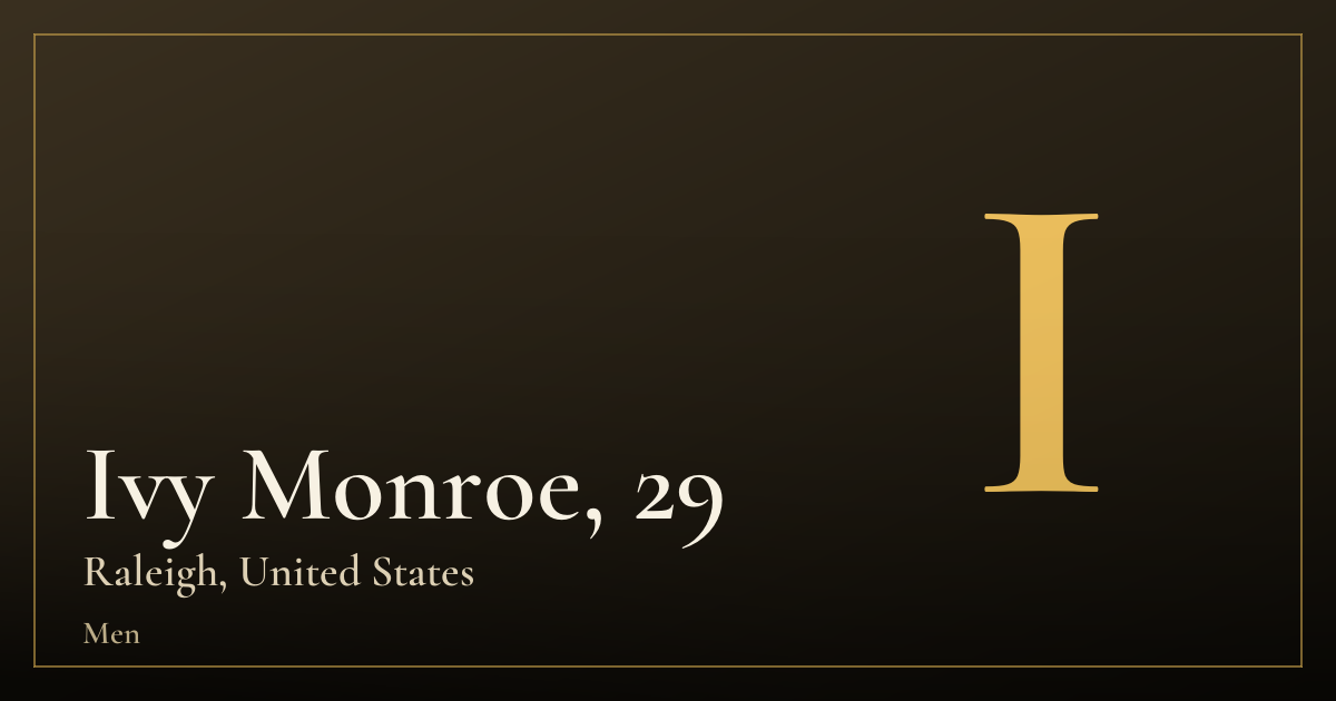 Ivy Monroe, 29 — Raleigh