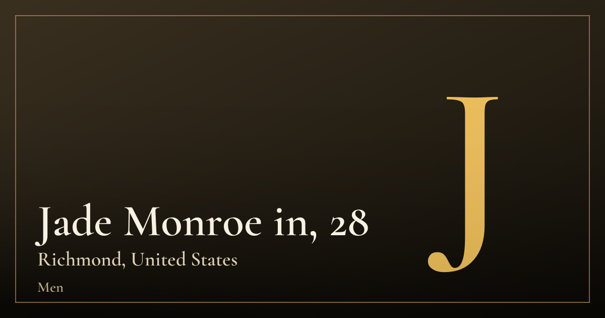 Jade Monroe in, 28 — Richmond