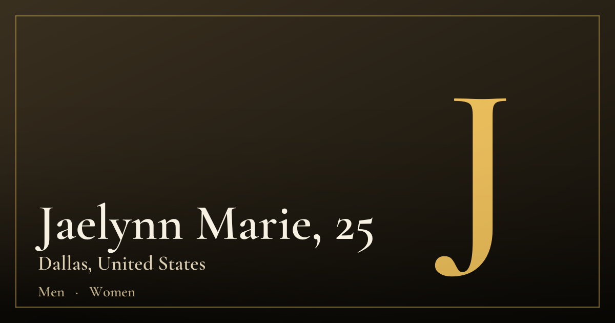 Jaelynn Marie, 25 — Dallas