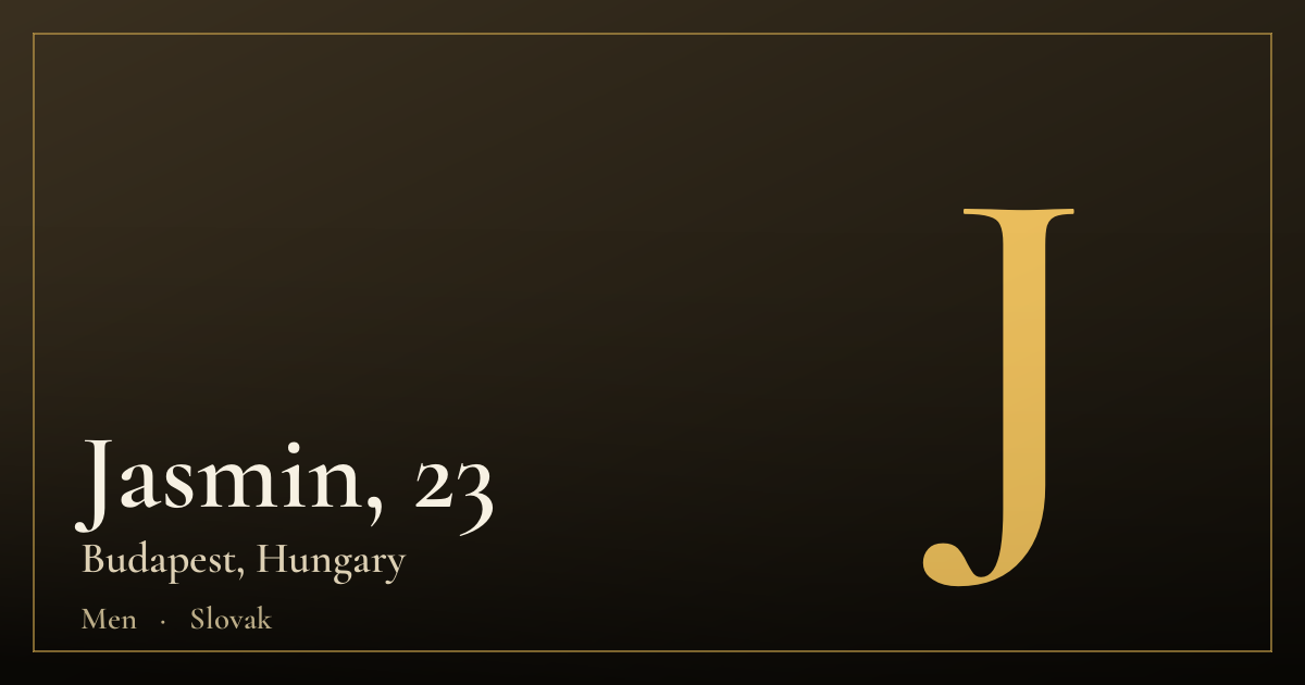 Jasmin, 23 — Budapest