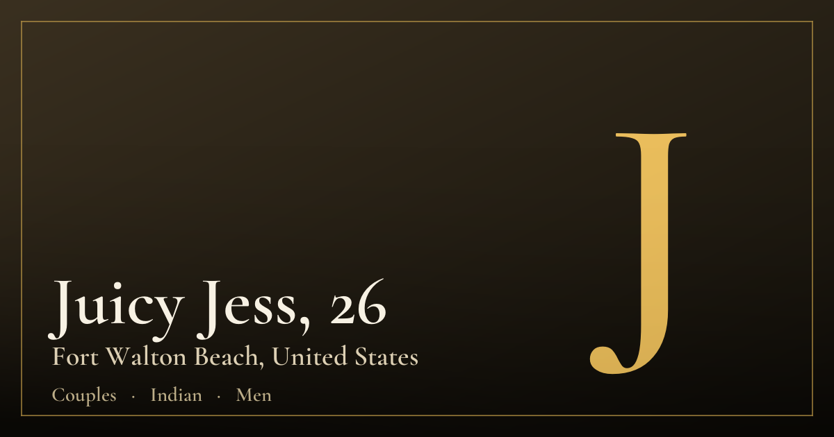 Juicy Jess, 26 — Fort Walton Beach