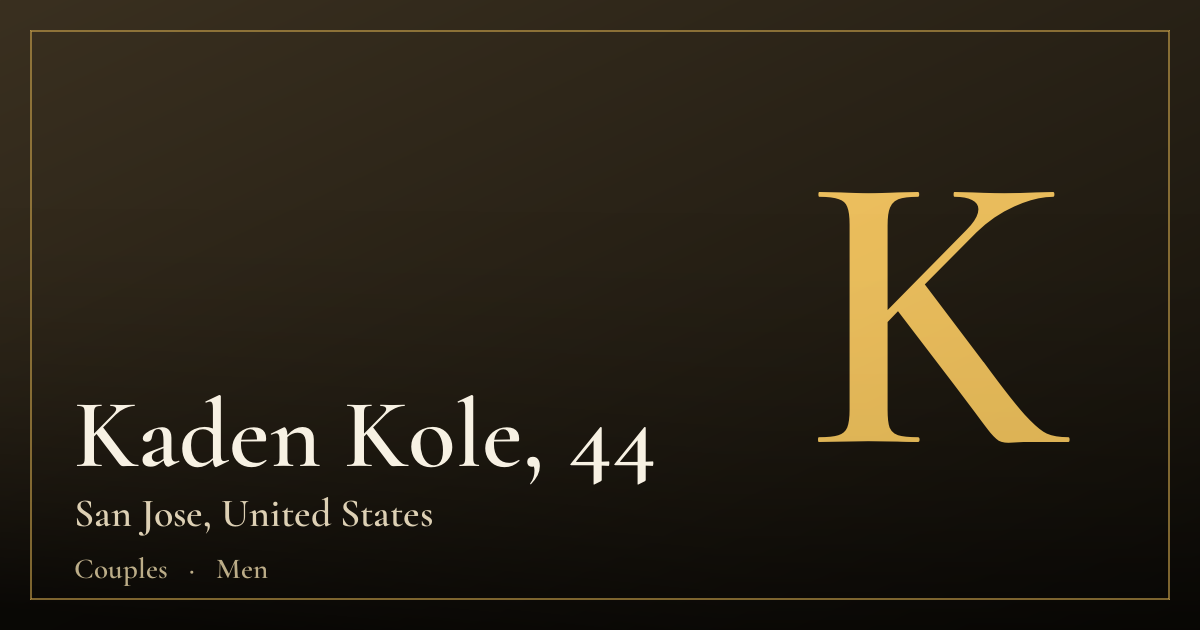 Kaden Kole, 44 — San Jose