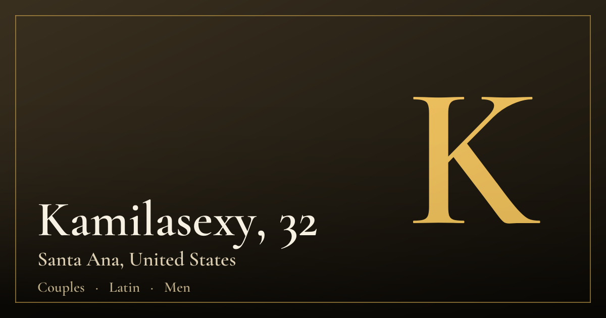 Kamilasexy, 32 — Santa Ana