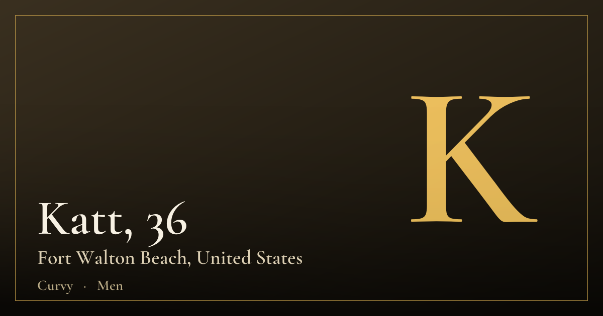 Katt, 36 — Fort Walton Beach