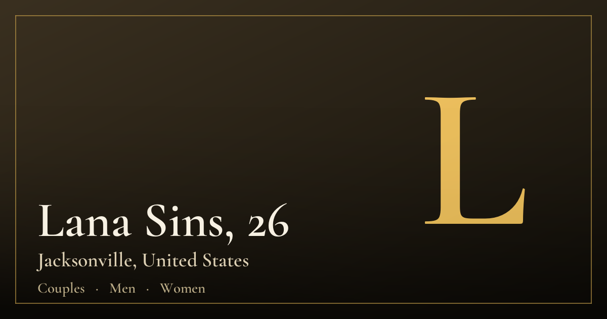 Lana Sins, 26 — Jacksonville