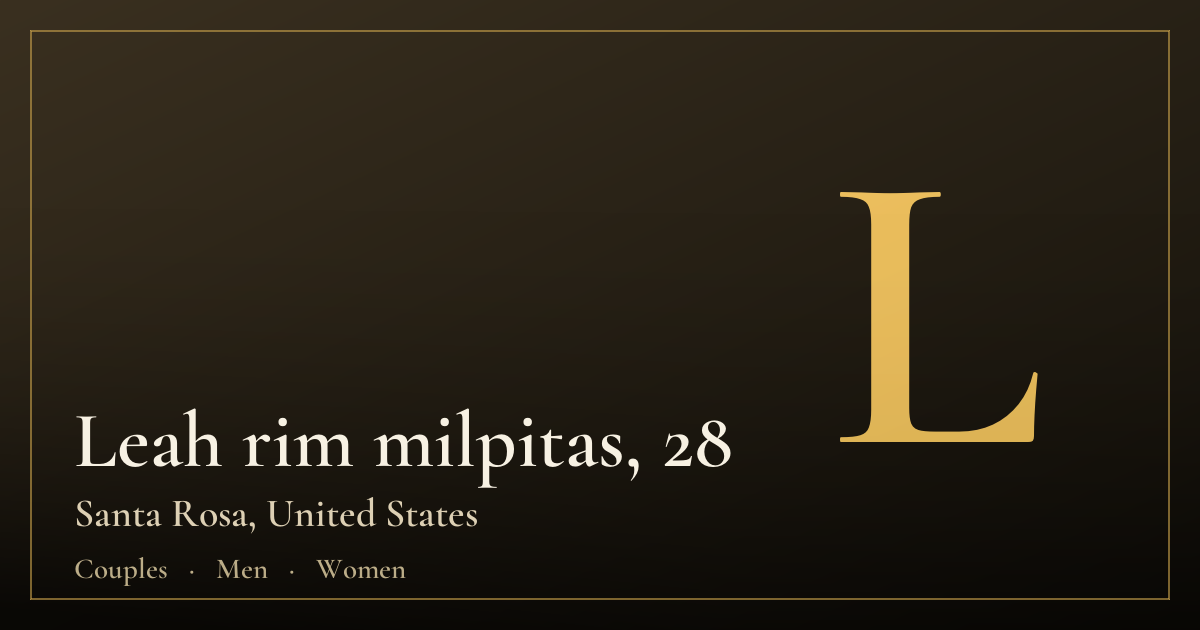 Leah rim milpitas, 28 — Santa Rosa