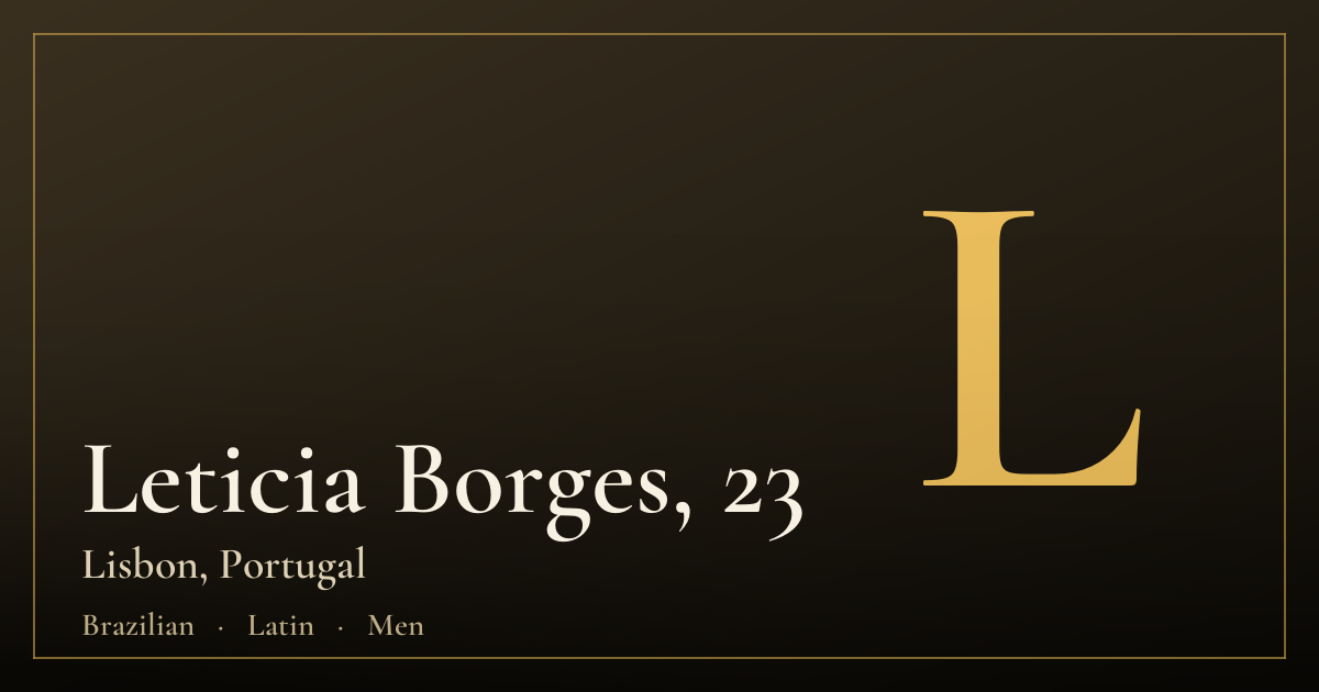 Leticia Borges, 23 — Lizbon