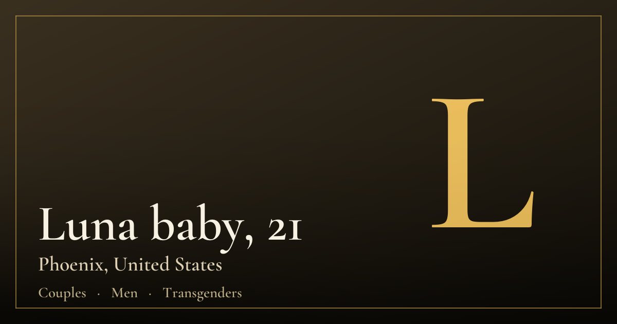 Luna baby, 21 — Phoenix
