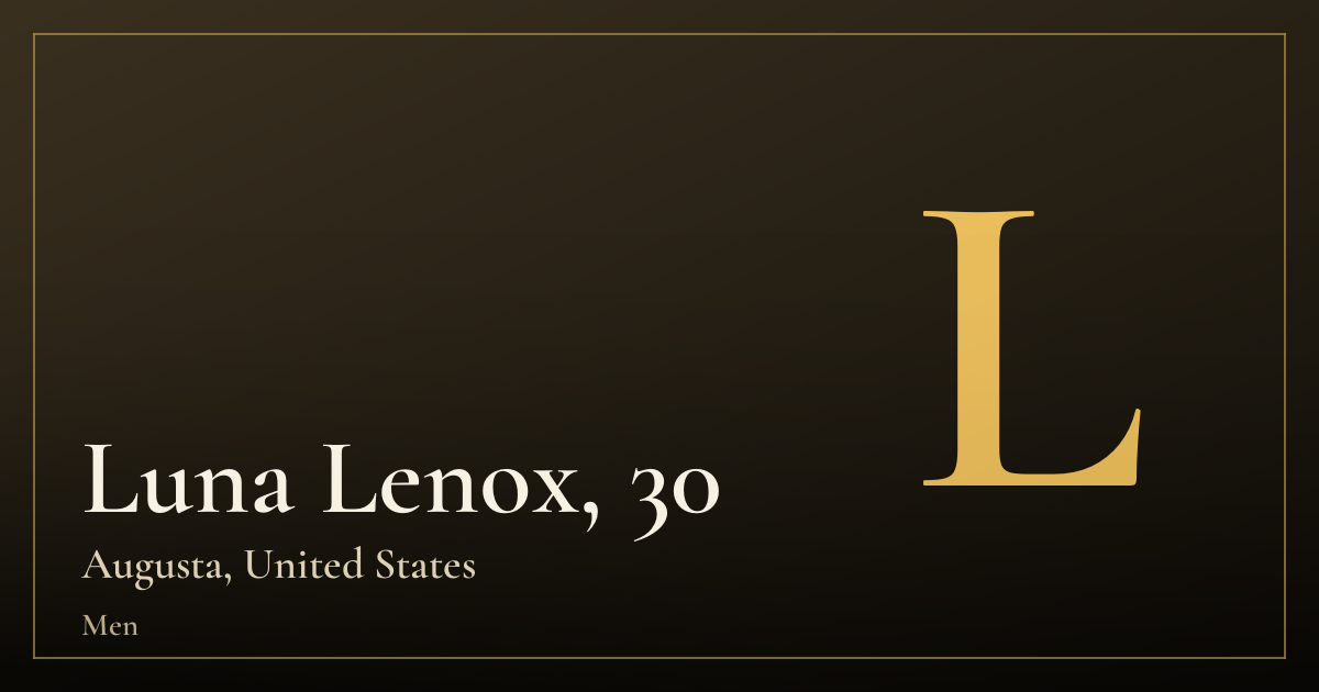 Luna Lenox, 30 — Augusta