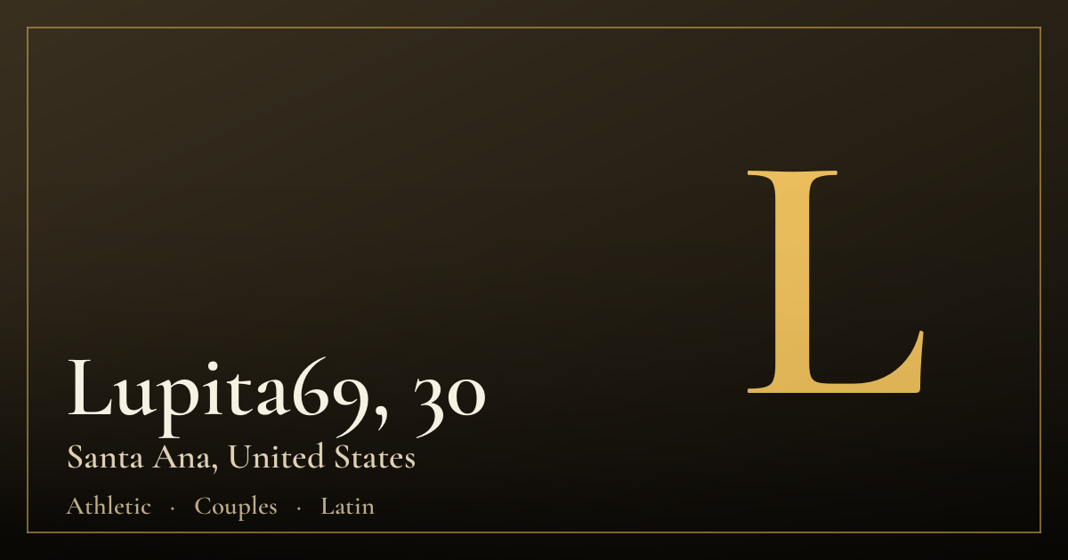 Lupita69, 30 — Santa Ana