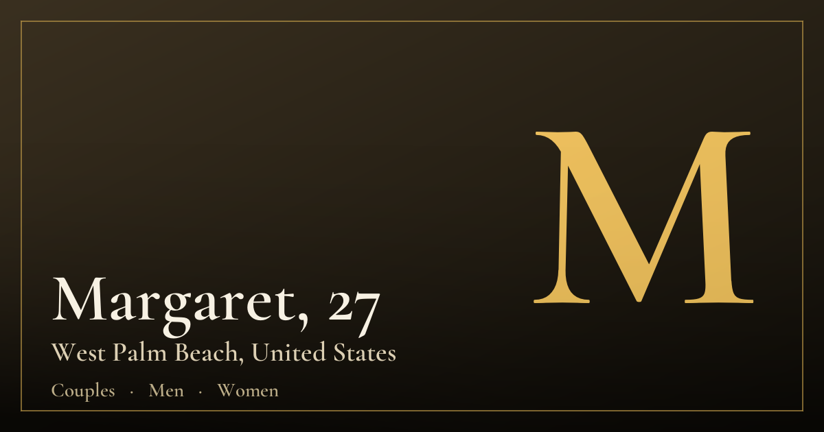 Margaret, 27 — West Palm Beach