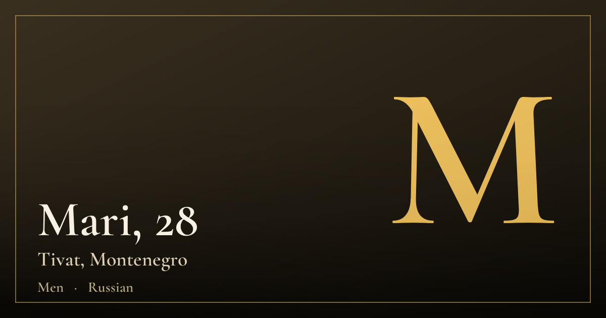 Mari, 28 — Tivat