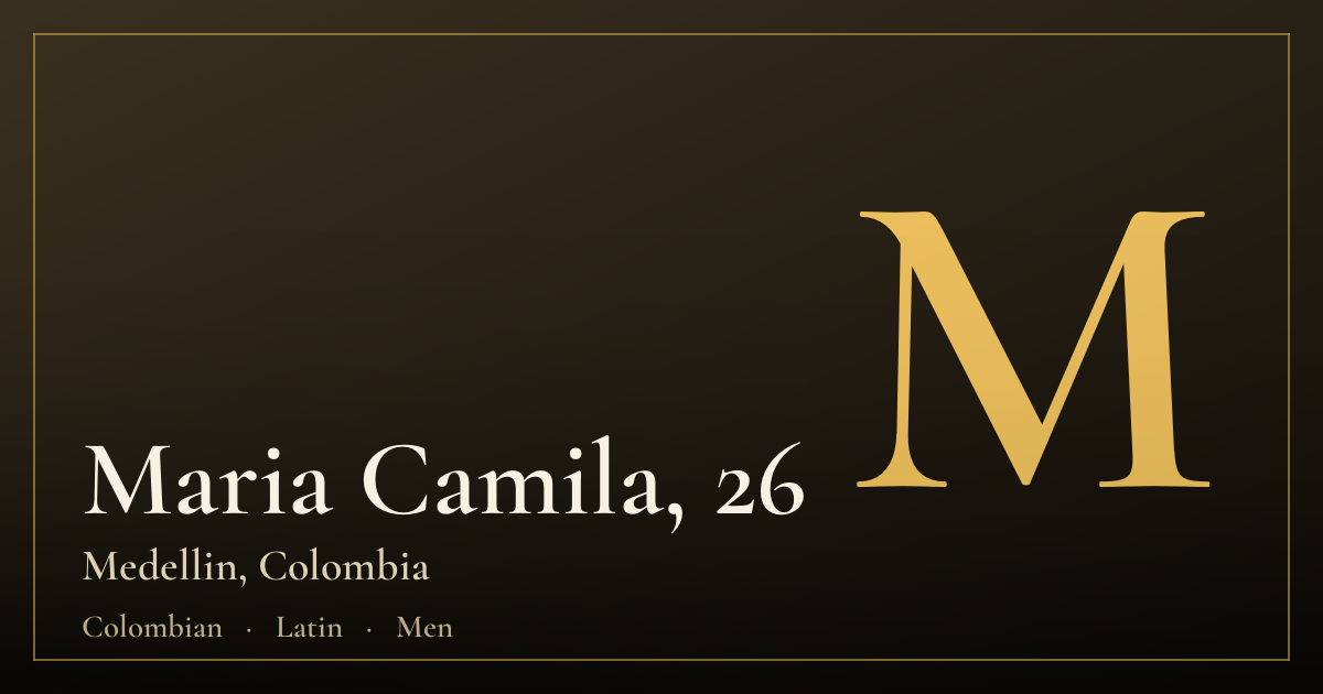 Maria Camila, 26 — Medellin