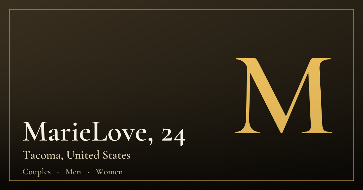 MarieLove, 24 — Tacoma