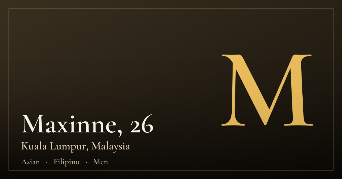Maxinne, 26 — Kuala Lumpur