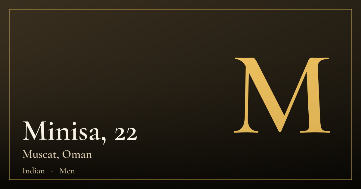 Minisa, 22 — Muscat
