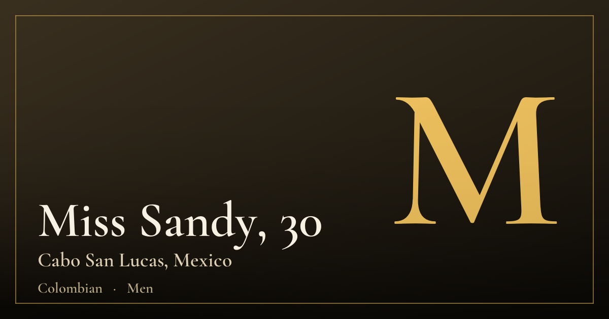 Miss Sandy, 30 — Cabo San Lucas