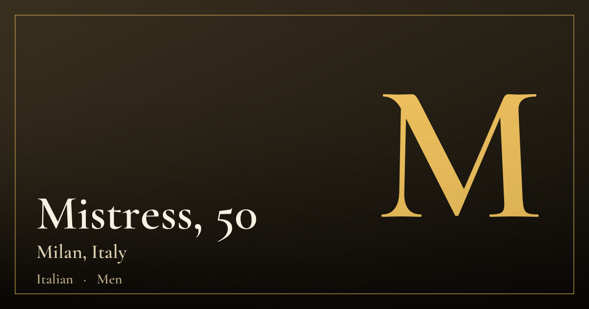 Mistress, 50 — Milan