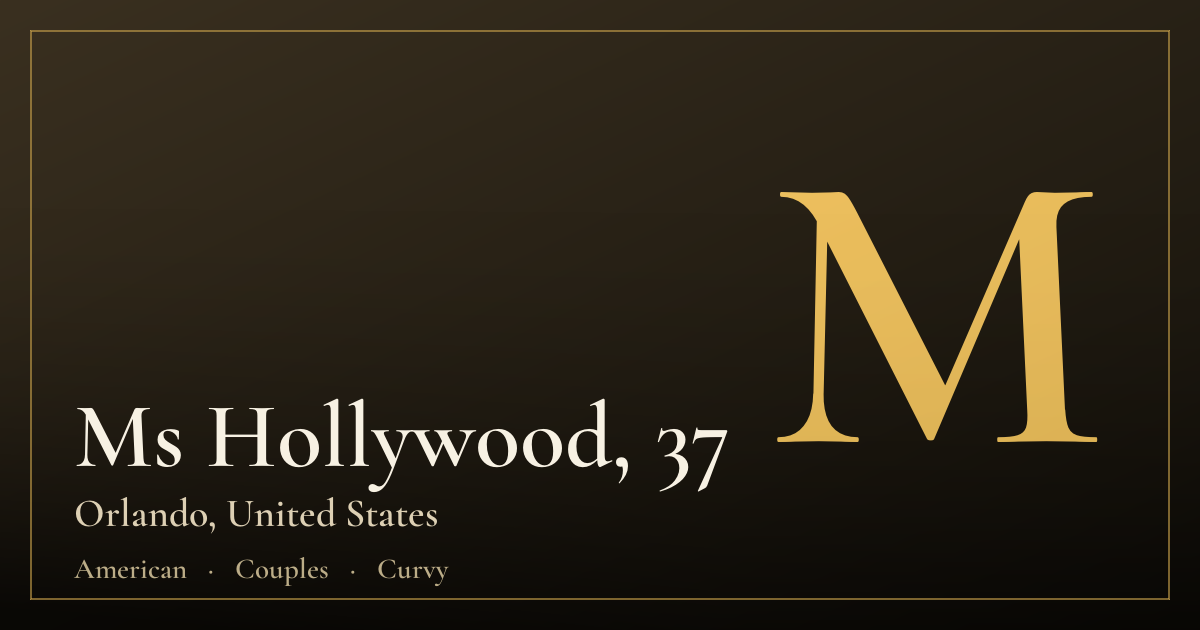 Ms Hollywood, 37 — Orlando