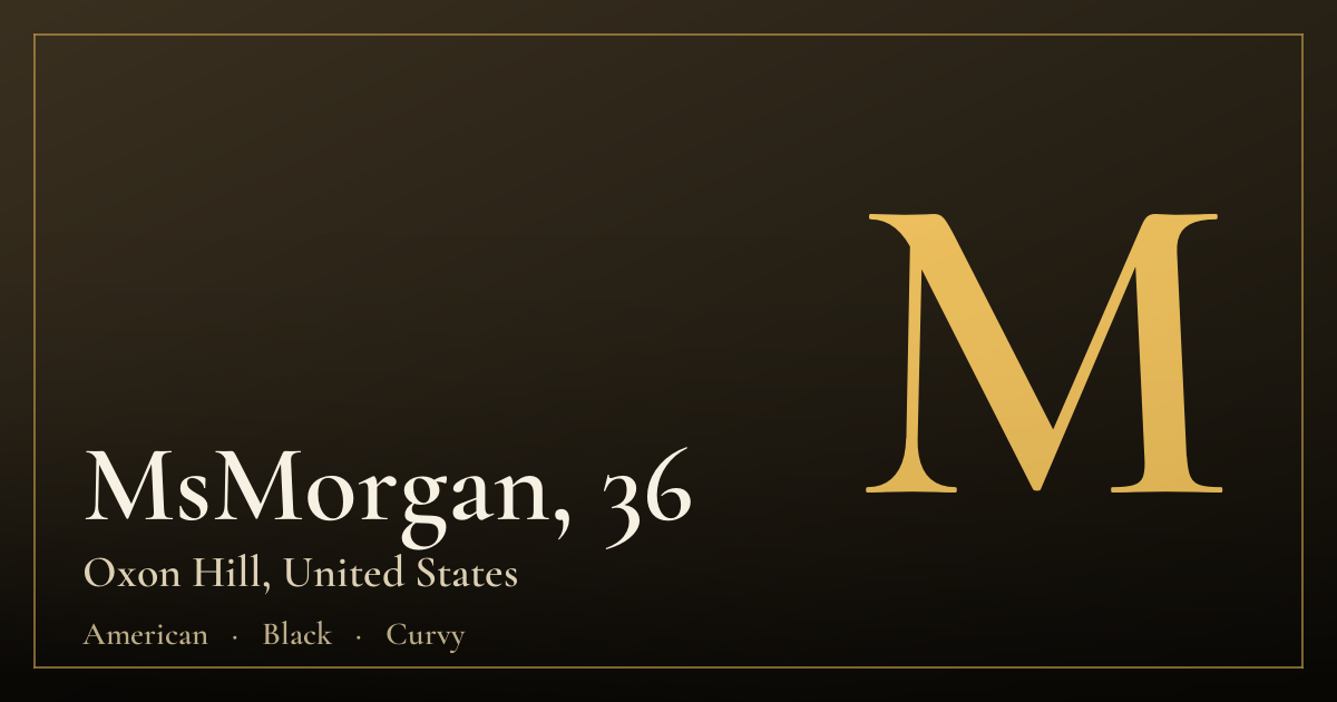 MsMorgan, 36 — Oxon Hill