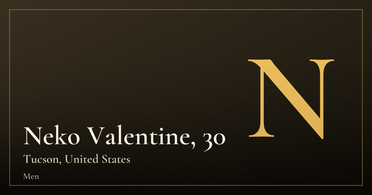 Neko Valentine, 30 — Tucson