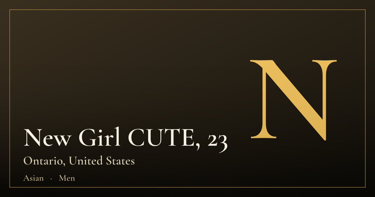 New Girl CUTE, 23 — Ontario