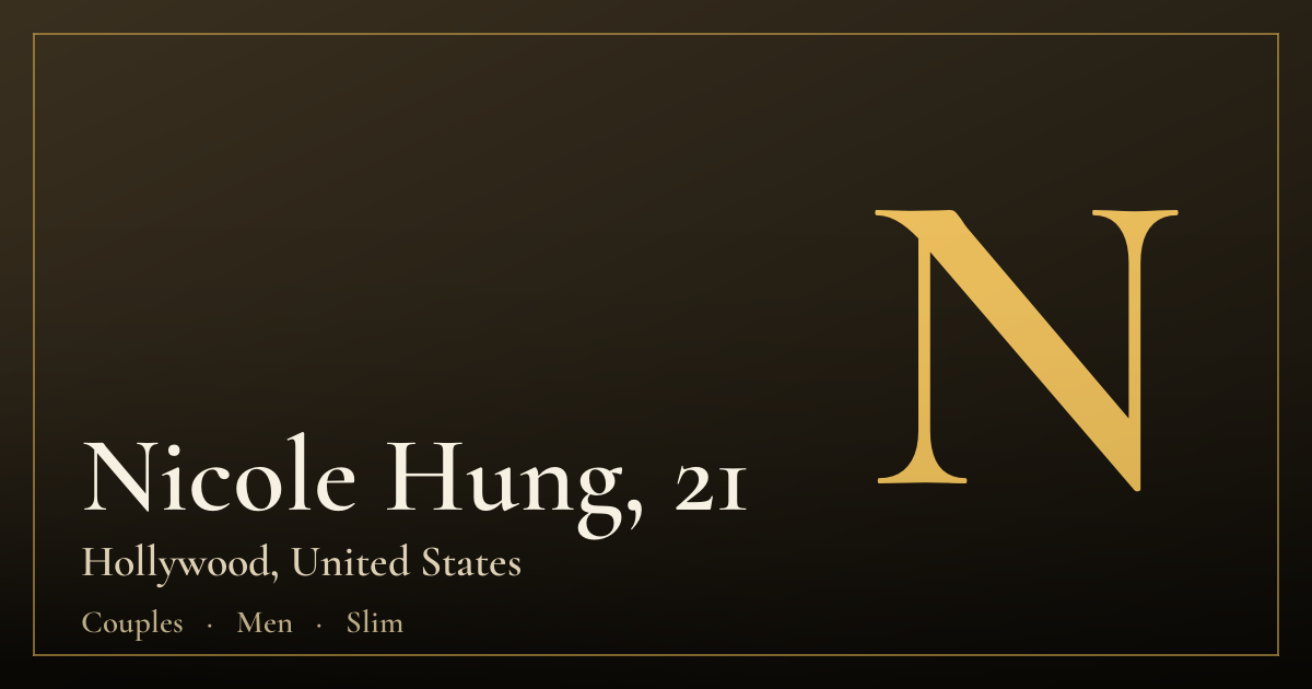 Nicole Hung, 21 — Hollywood